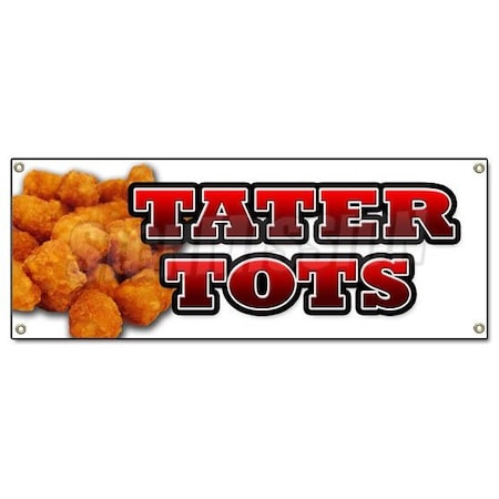 Signmission TATER TOTS BANNER SIGN tots french fries potato taters appetizer dinner homemade B-Tater Tots